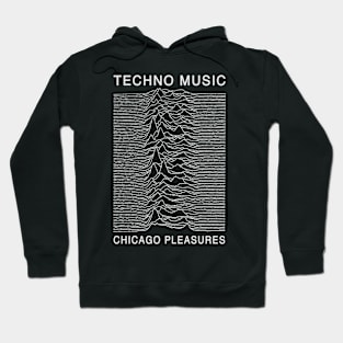 Techno Music - Chicago Pleasures Hoodie